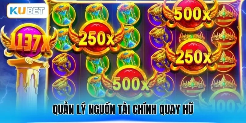 Quản lý nguồn tài chính quay hũ
